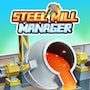 Steel Mill Manager (MOD Vô Hạn Kim Cương)